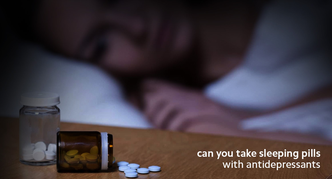 can you take sleeping pills with antidepressants (2)