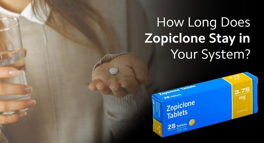 How Long Does Zopiclone Stay in Your System (1)