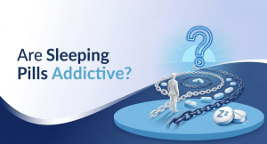 sleeping pills addictive